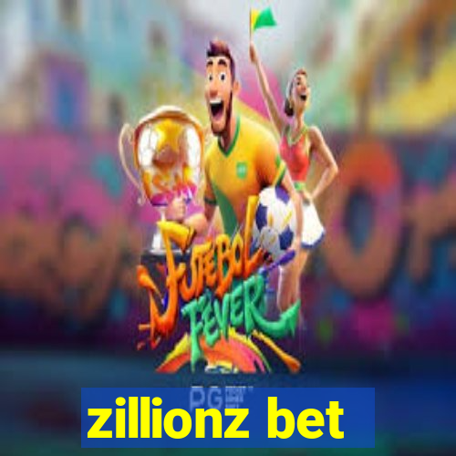 zillionz bet