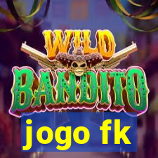 jogo fk