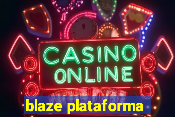 blaze plataforma