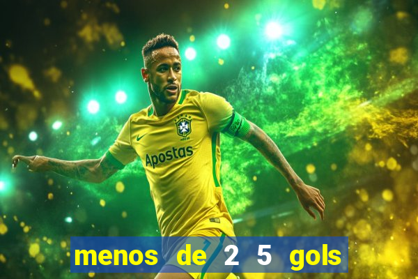 menos de 2 5 gols o que significa