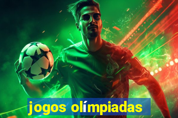 jogos olímpiadas