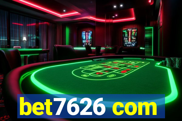 bet7626 com