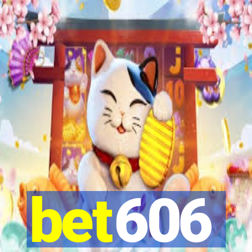 bet606