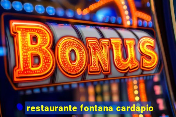 restaurante fontana cardapio