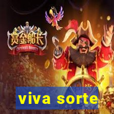 viva sorte