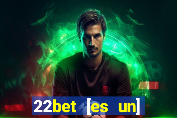 22bet [es un] casino online