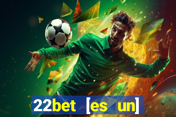 22bet [es un] casino online