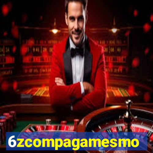 6zcompagamesmo