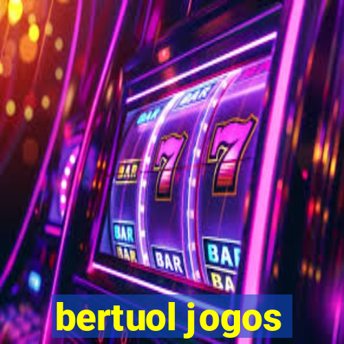 bertuol jogos