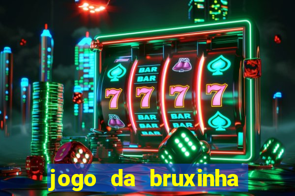 jogo da bruxinha ca?a níquel