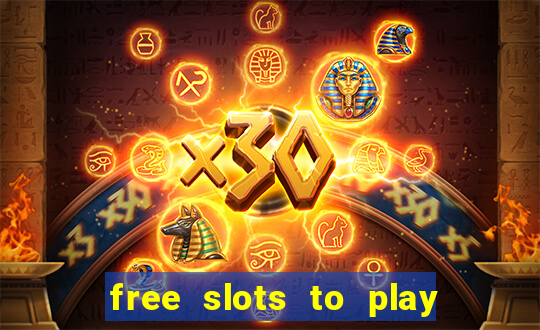 free slots to play no download