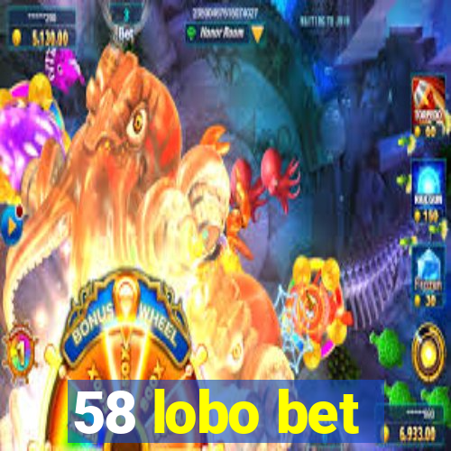 58 lobo bet