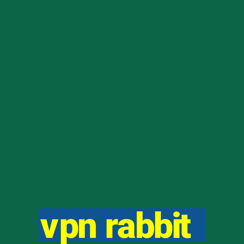 vpn rabbit