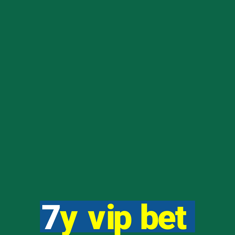 7y vip bet