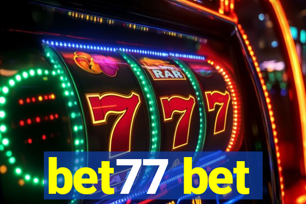 bet77 bet