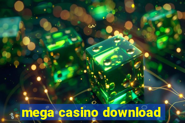 mega casino download