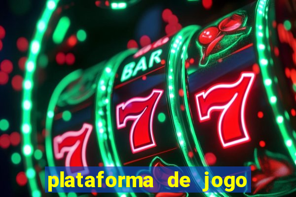 plataforma de jogo ganhar dinheiro