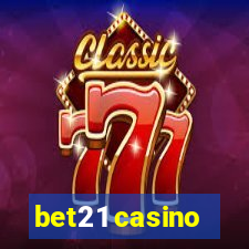 bet21 casino