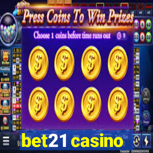 bet21 casino