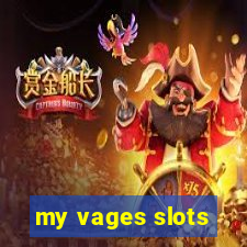 my vages slots