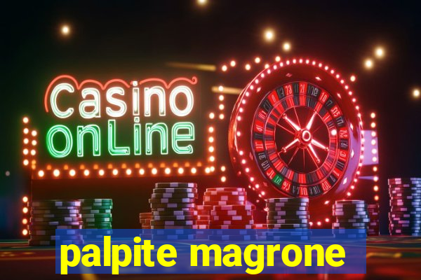 palpite magrone