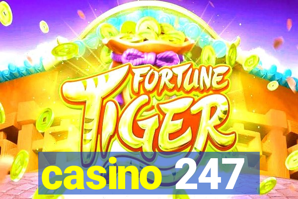 casino 247