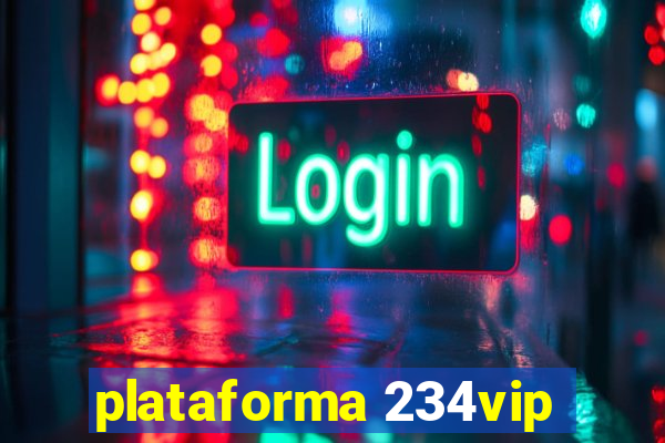 plataforma 234vip