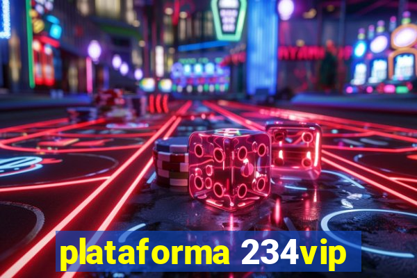 plataforma 234vip