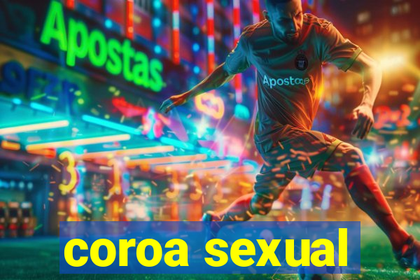 coroa sexual