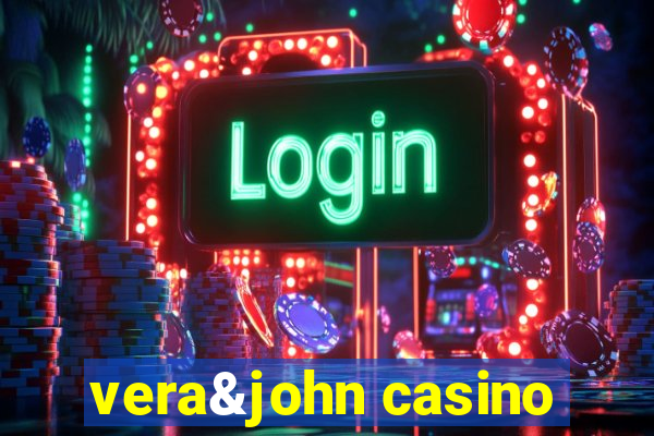 vera&john casino