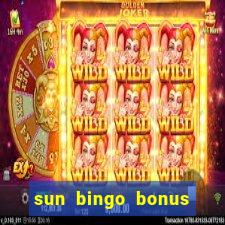 sun bingo bonus code no deposit