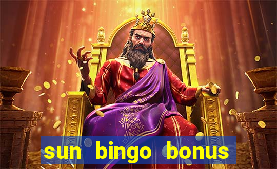 sun bingo bonus code no deposit