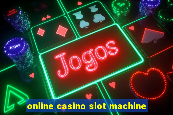 online casino slot machine