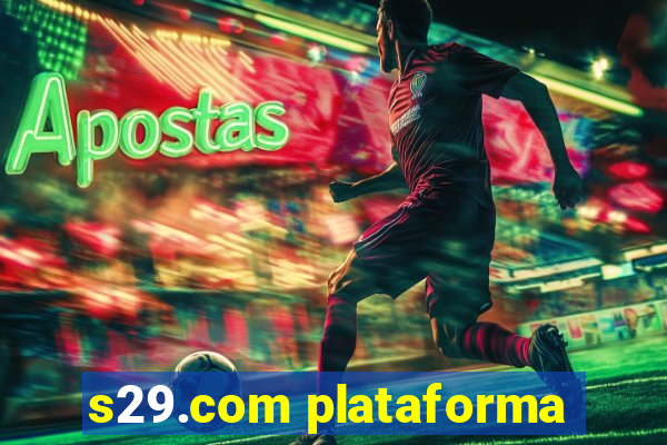 s29.com plataforma