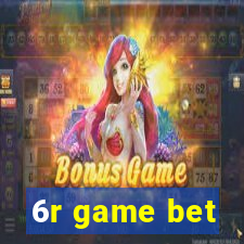 6r game bet