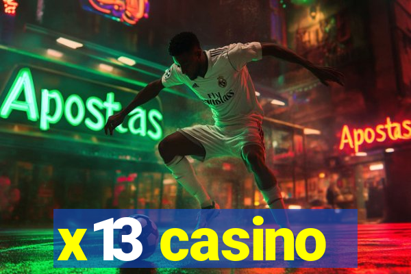 x13 casino