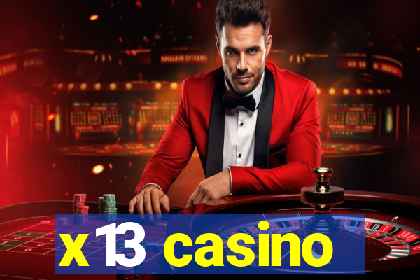 x13 casino