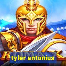 tyler antonius