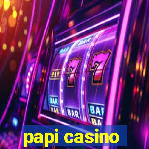 papi casino