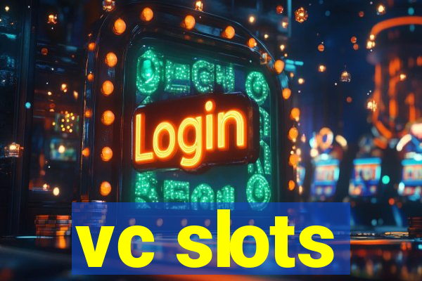 vc slots