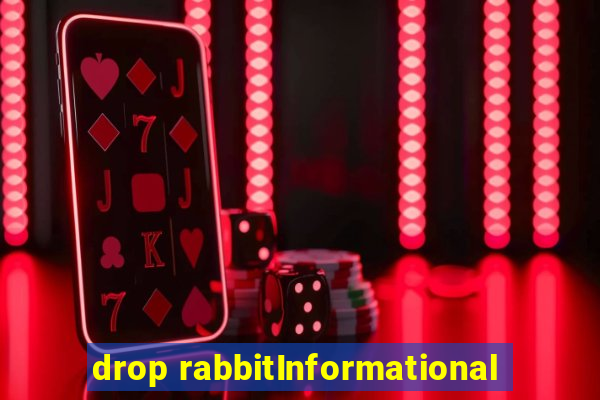 drop rabbitInformational