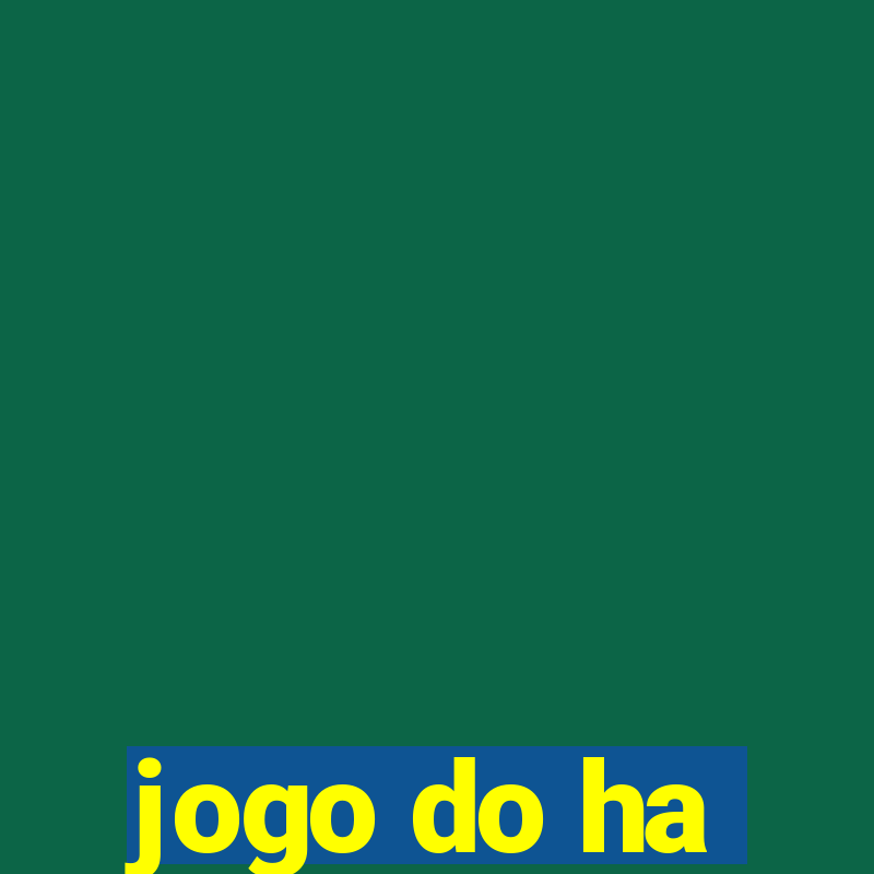 jogo do ha