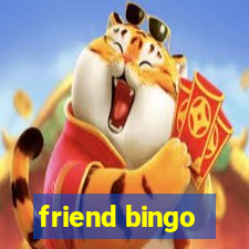 friend bingo