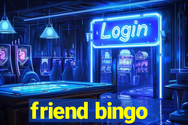 friend bingo