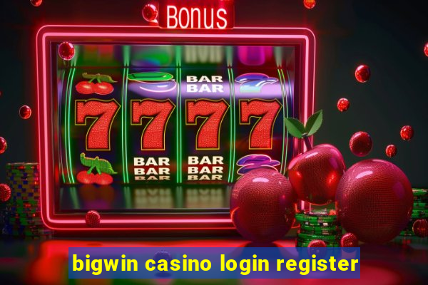 bigwin casino login register