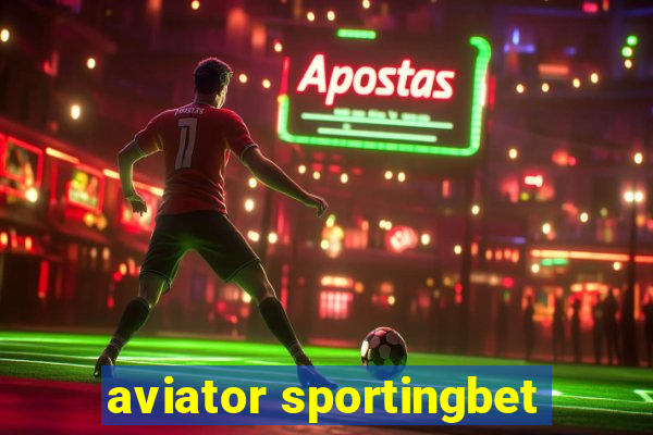 aviator sportingbet