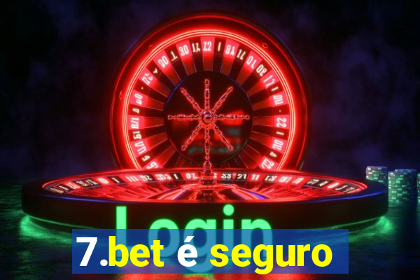 7.bet é seguro