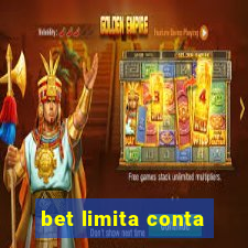 bet limita conta