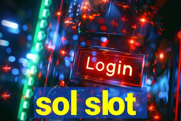 sol slot