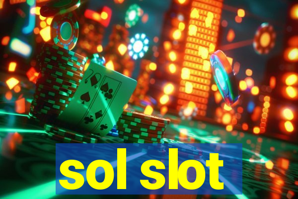 sol slot